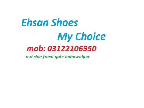 My Choice Ehsan Shoes in the city Bahawalpur .